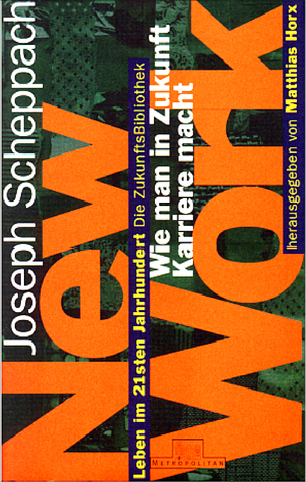 Buchcover Metropolitan New Work. Wie man in Zukunft Karriere macht. 1997